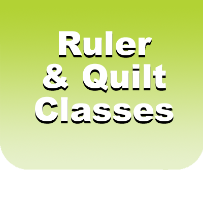 Ruler & Quilt Classes